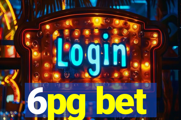 6pg bet